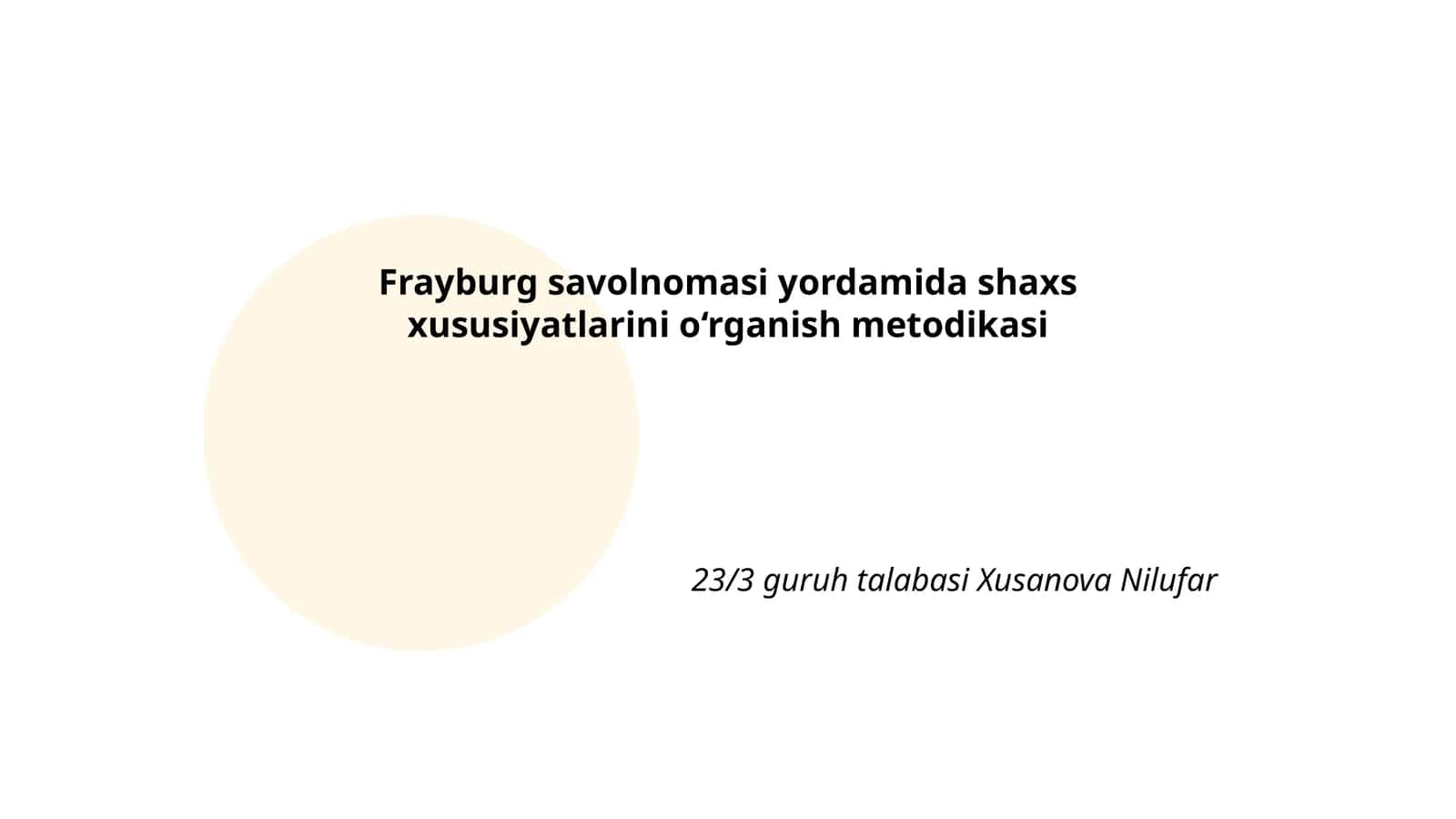 Frayburg savolnomasi yordamida shaxs xususiyatlarini o‘rganish metodikasi