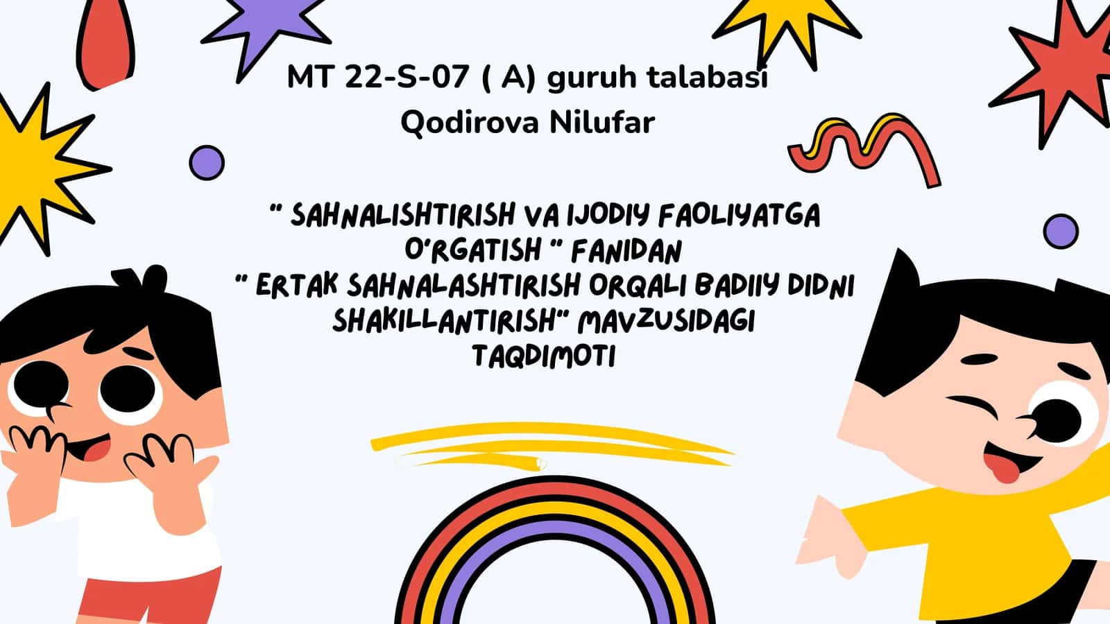 Ertak sahnalashtirish orqali badiiy didni shakillantirish