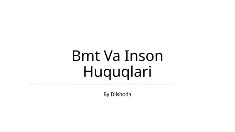 Bmt Va Inson Huquqlari