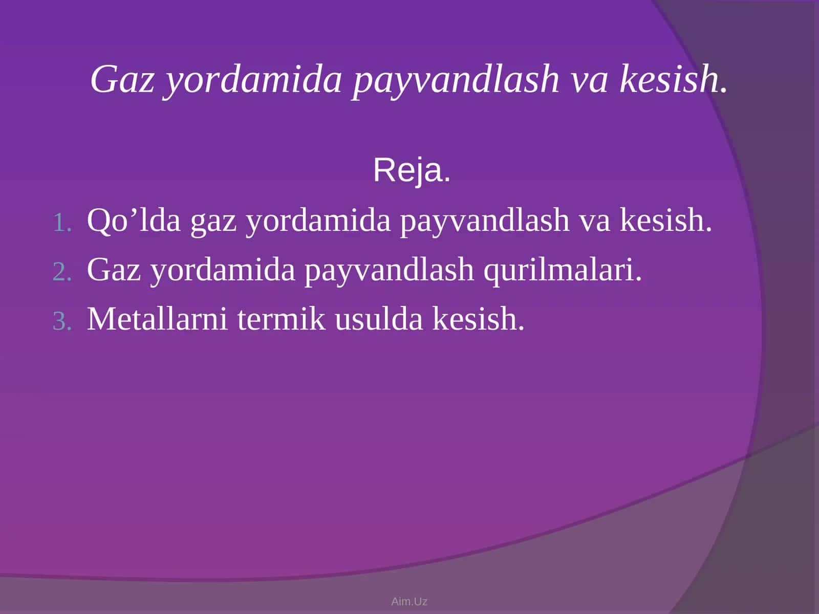 Gaz yordamida payvandlash va kesish