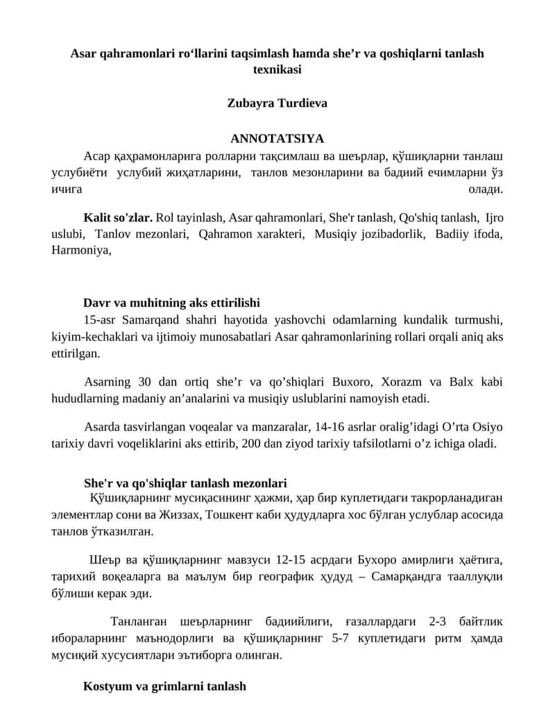 Asar qahramonlari roʻllarini taqsimlash hamda sheʼr va qoshiqlarni tanlash texnikasi
