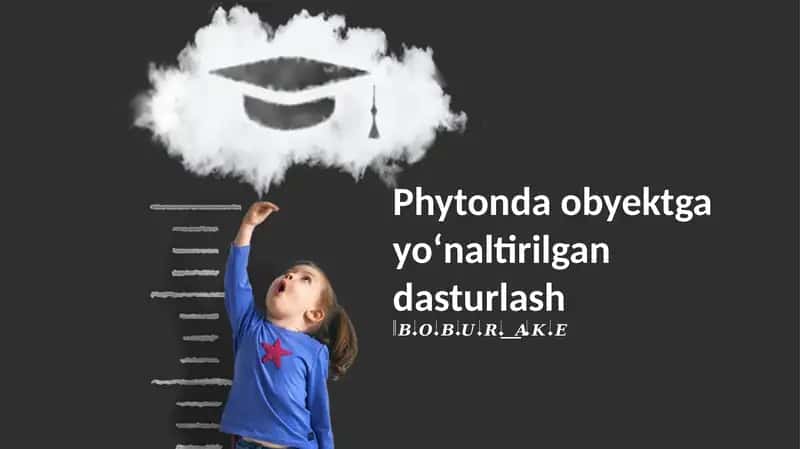 Python sinflar va obyektlar
