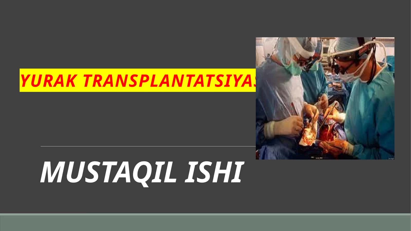 Yurak transplantatsiyasi