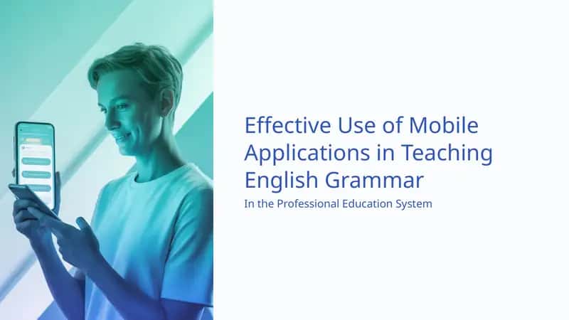 Effective Use of Mobile Applications in Teaching English Grammar