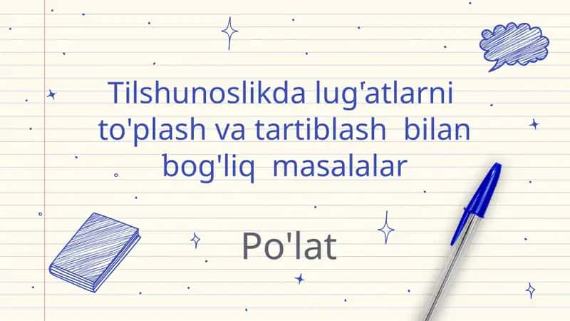 Tilshunoslikda Lug'atlarni Toplash va Tartiblash