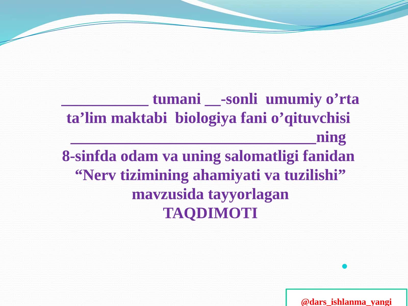 "Nerv tizimining ahamiyati va tuzilishi"