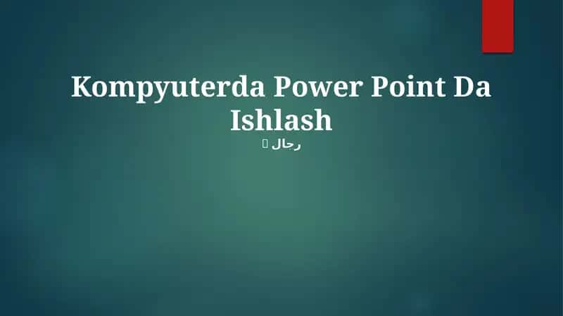 Kompyuterda Power Point Da Ishlash