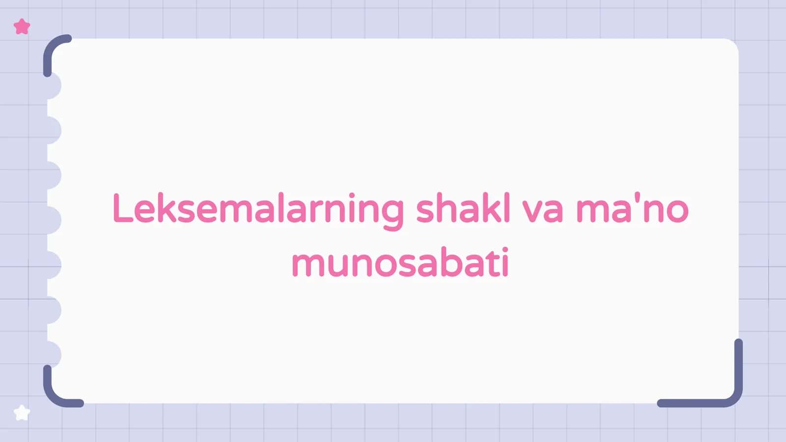 Leksemalarning shakl va ma'no munosabati