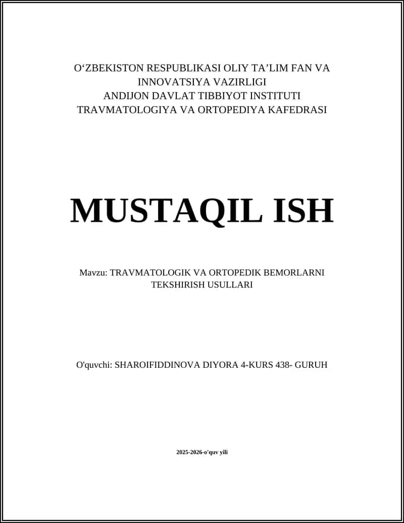 TRAVMATOLOGIK VA ORTOPEDIK BEMORLARNI TEKSHIRISH USULLARI