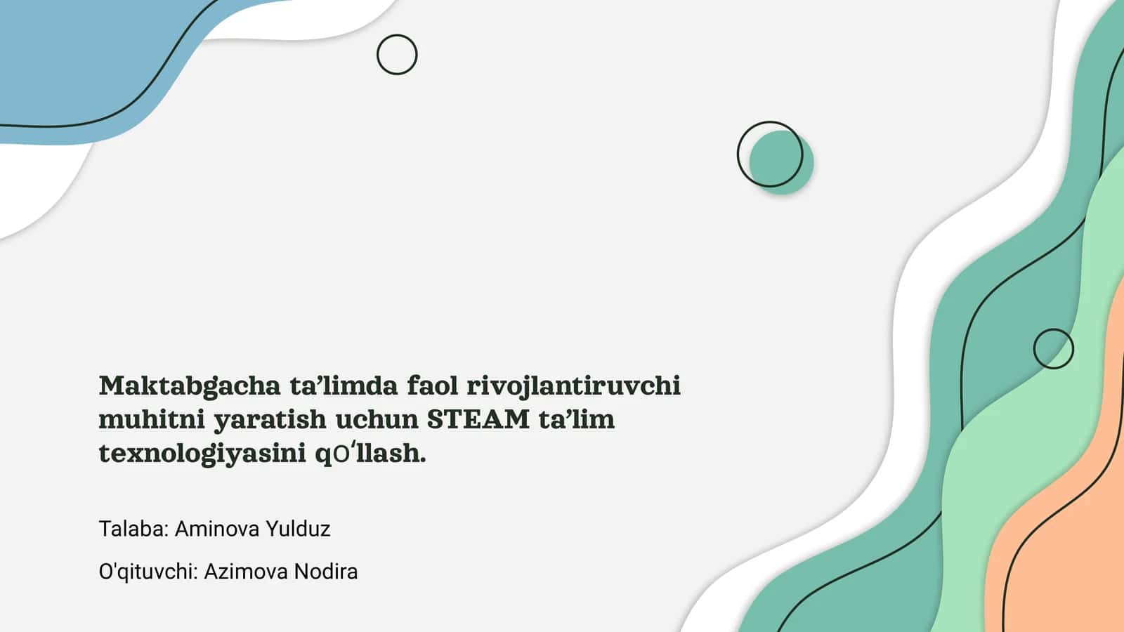 STEAM ta'lim texnologiyasi