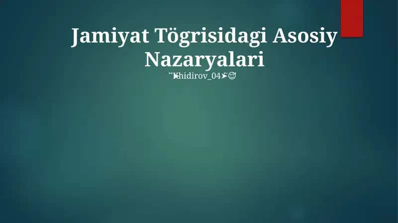 Jamiyat Tögrisidagi Asosiy Nazaryalari