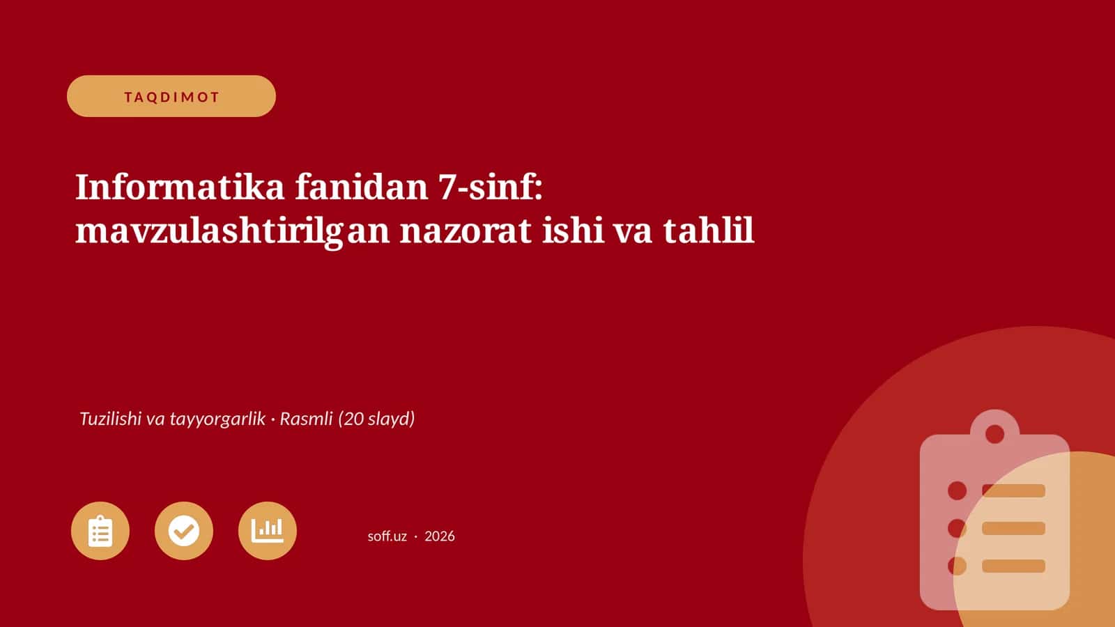 Informatika fanidan 7-sinf: mavzulashtirilgan nazorat ishi va tahlil