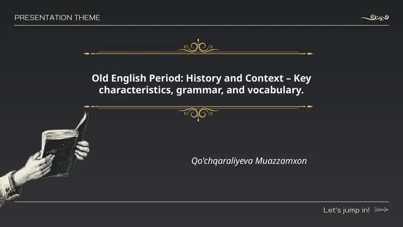 Old English Period: History and Context
