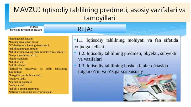 Iqtisodiy tahlilning predmeti, asosiy vazifalari va tamoyillari