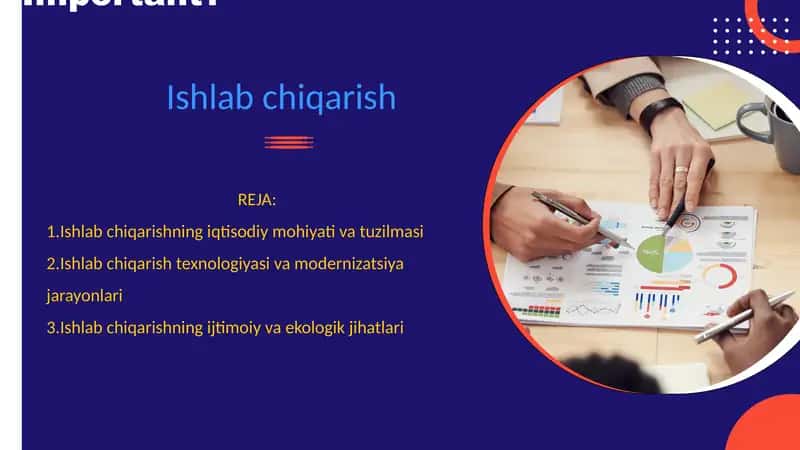 Ishlab chiqarishning iqtisodiy mohiyati va tuzilmasi