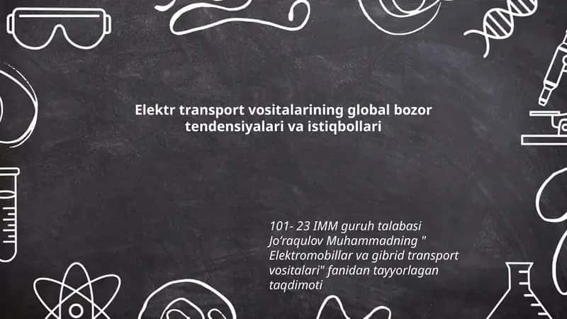 Elektromobillar va gibrid transport vositalari