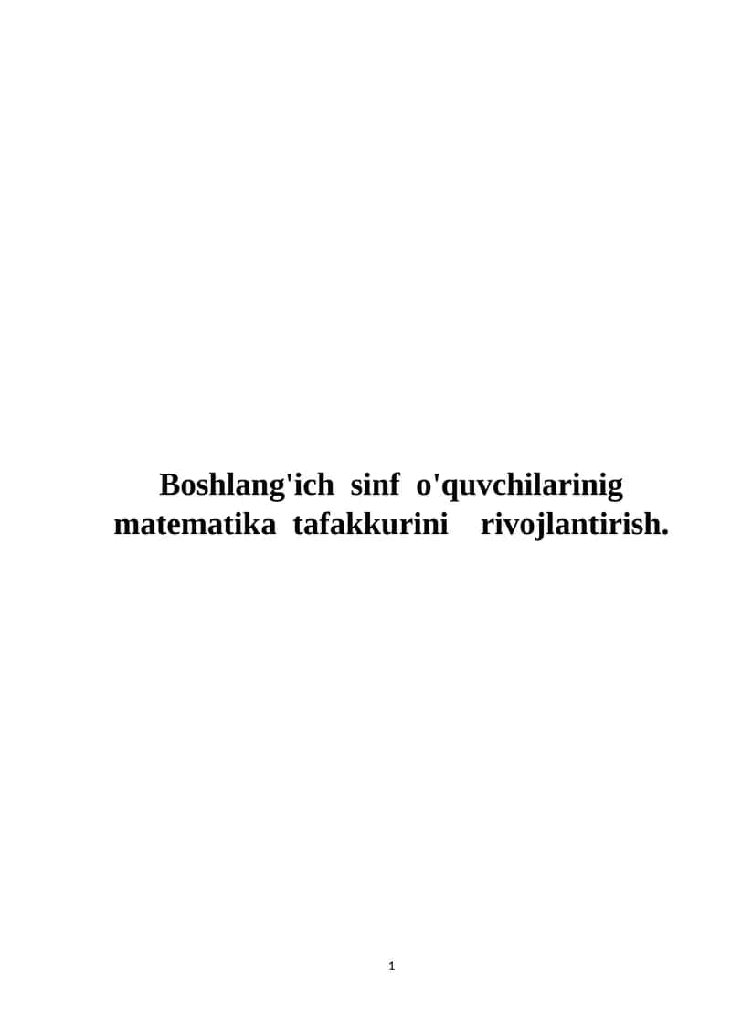 Boshlang'ich sinf o'quvchilarinig matematika tafakkurini rivojlantirish