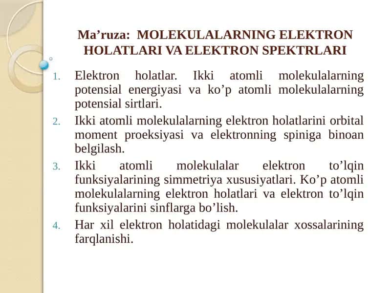 MОLЕKULALARNING ELЕKTRОN HОLATLARI VA ELЕKTRОN SPЕKTRLARI