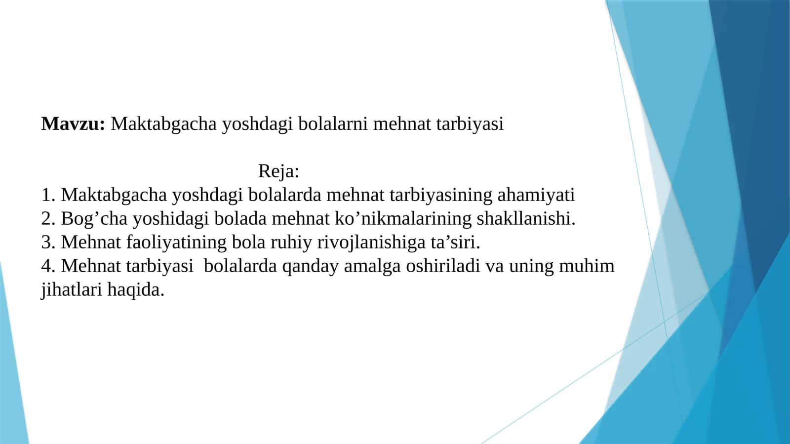 Ilk va maktabgacha yoshdagi bolalar pedagogikasida mehnat tarbiyasi
