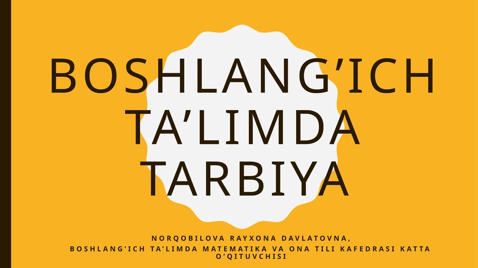 Boshlang’ich ta’limda tarbiya