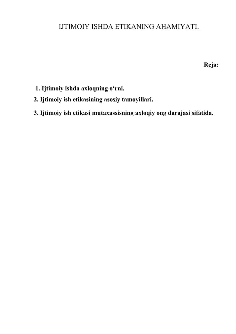 IJTIMOIY ISHDA ETIKANING AHAMIYATI.
