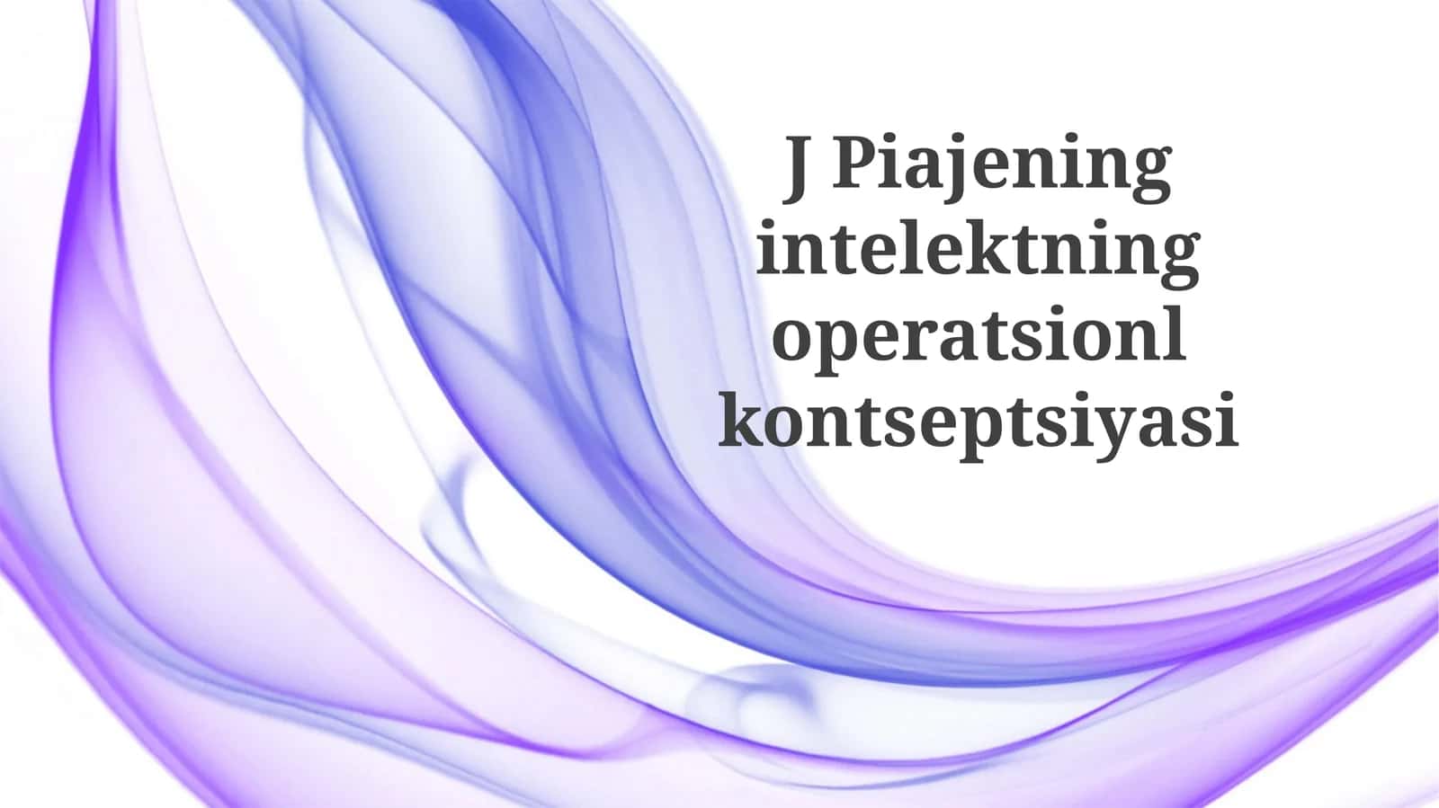 Piajening intellektning operatsion konsepsiyasi