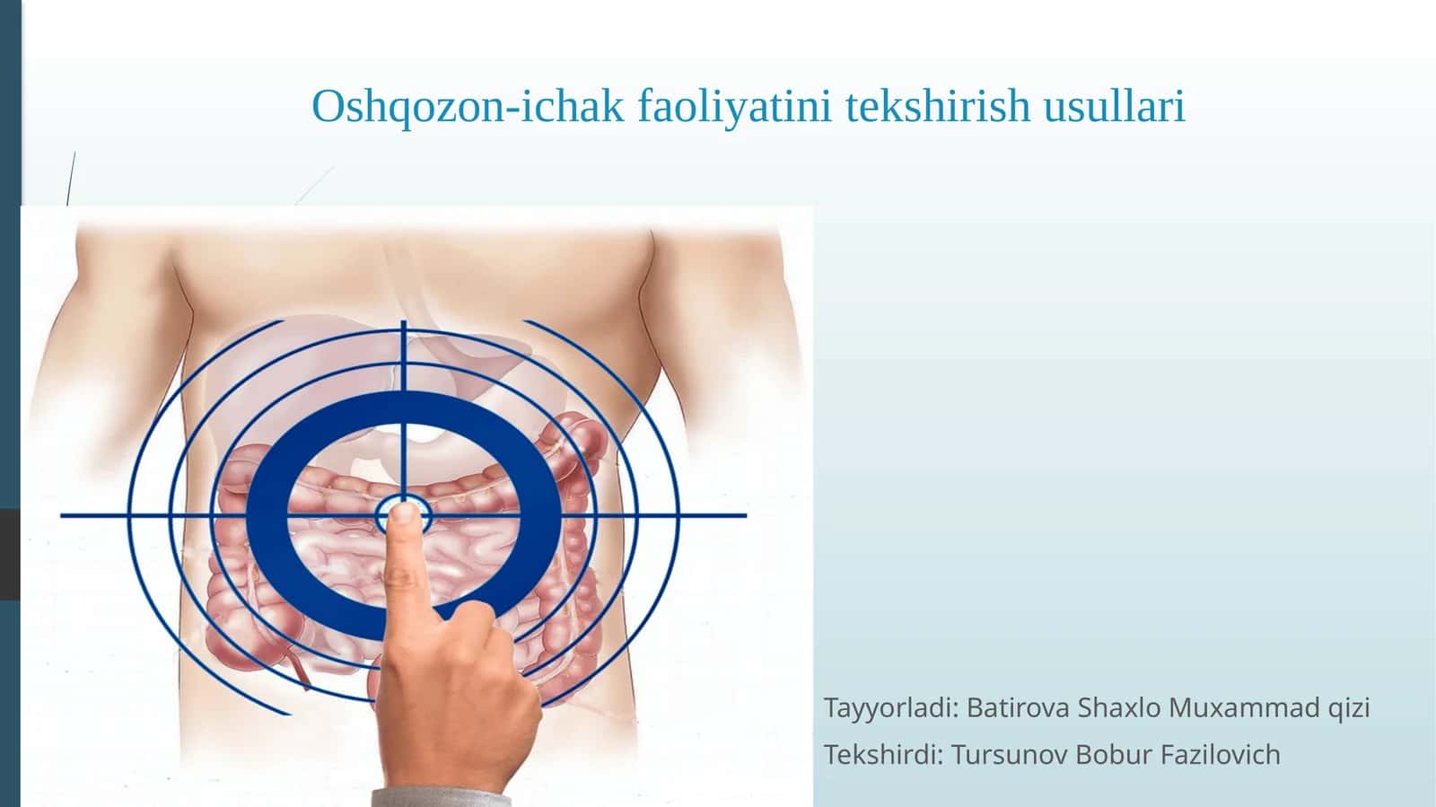 oshqozon-ichak faoliyatini tekshirish usullari