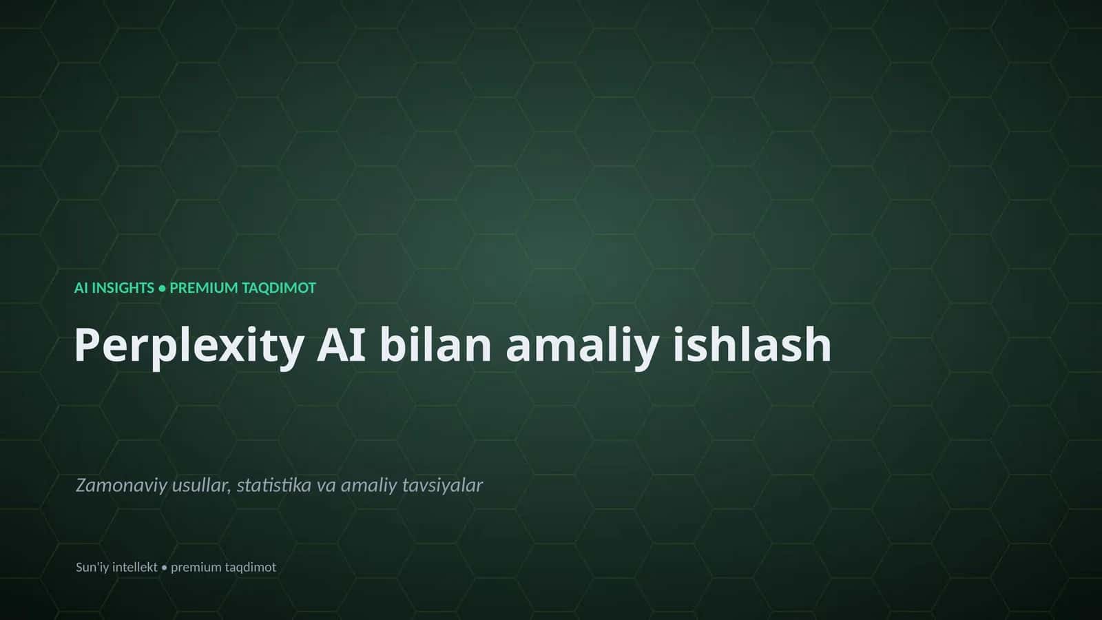 Perplexity AI bilan amaliy ishlash