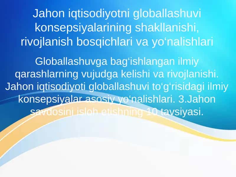 Globallashuvning vazifalari