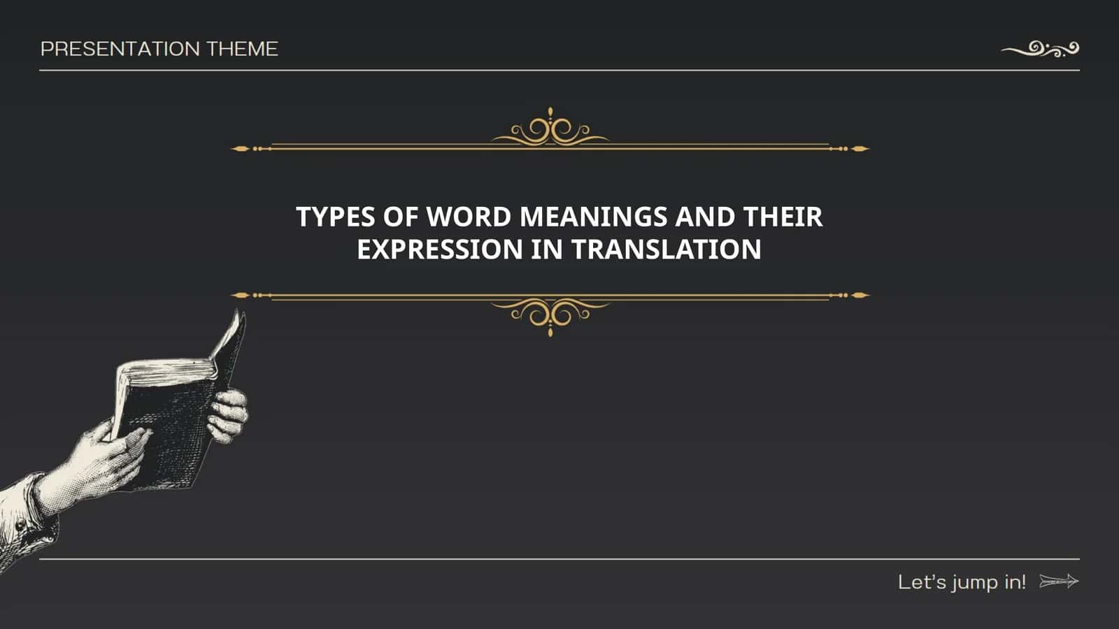 TYPES OF WORD MEANINGS AND THEIR EXPRESSION IN TRANSLATION