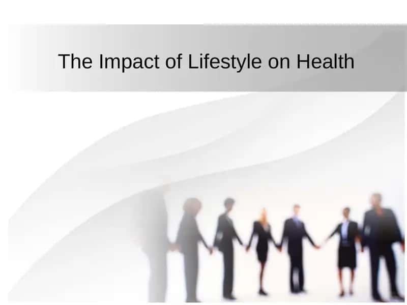 The Impact of Lifestyle on Health
