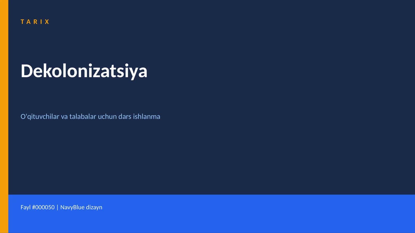 Dekolonizatsiya O'qituvchilar va talabalar uchun dars ishlanma