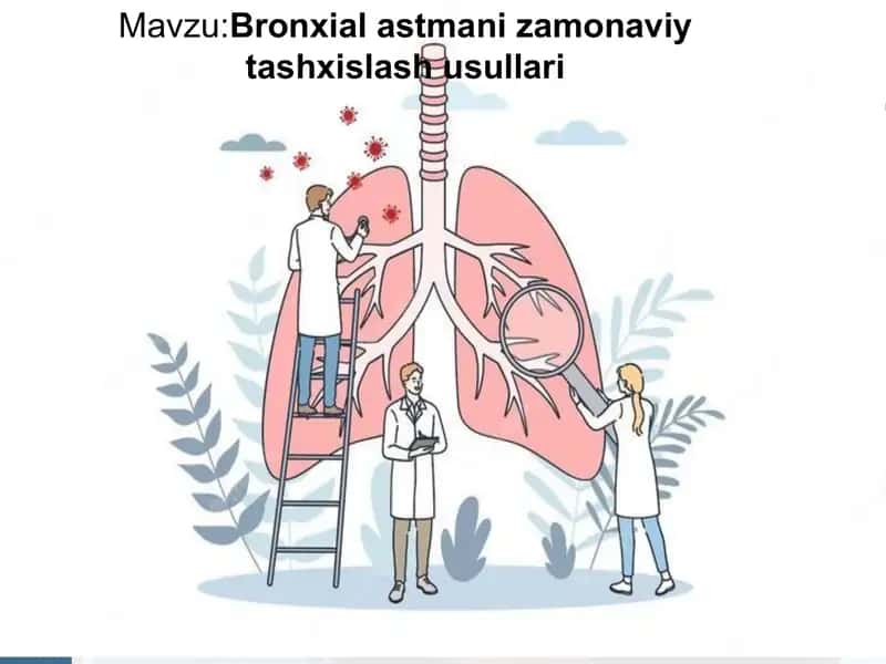 Bronxial astmani zamonaviy tashxislash usullari