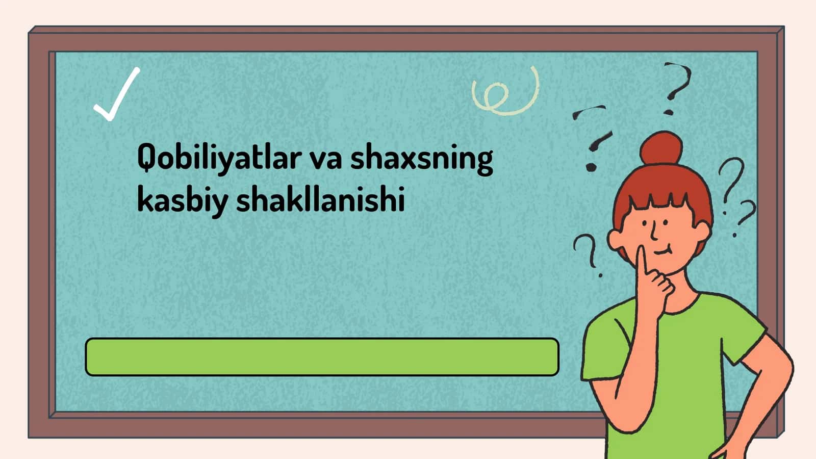 Qobiliyatlar va shaxsning kasbiy shakllanishi