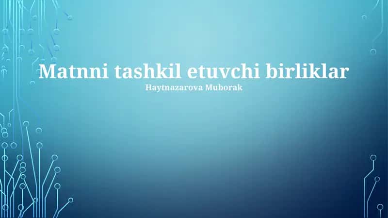 Matnni tashkil etuvchi birliklar