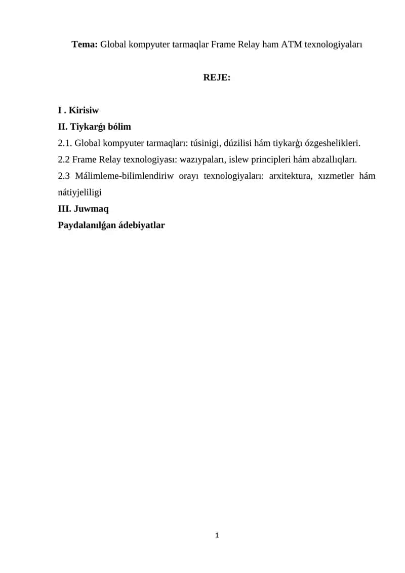 Global kompyuter tarmaqlar Frame Relay ham ATM texnologiyaları