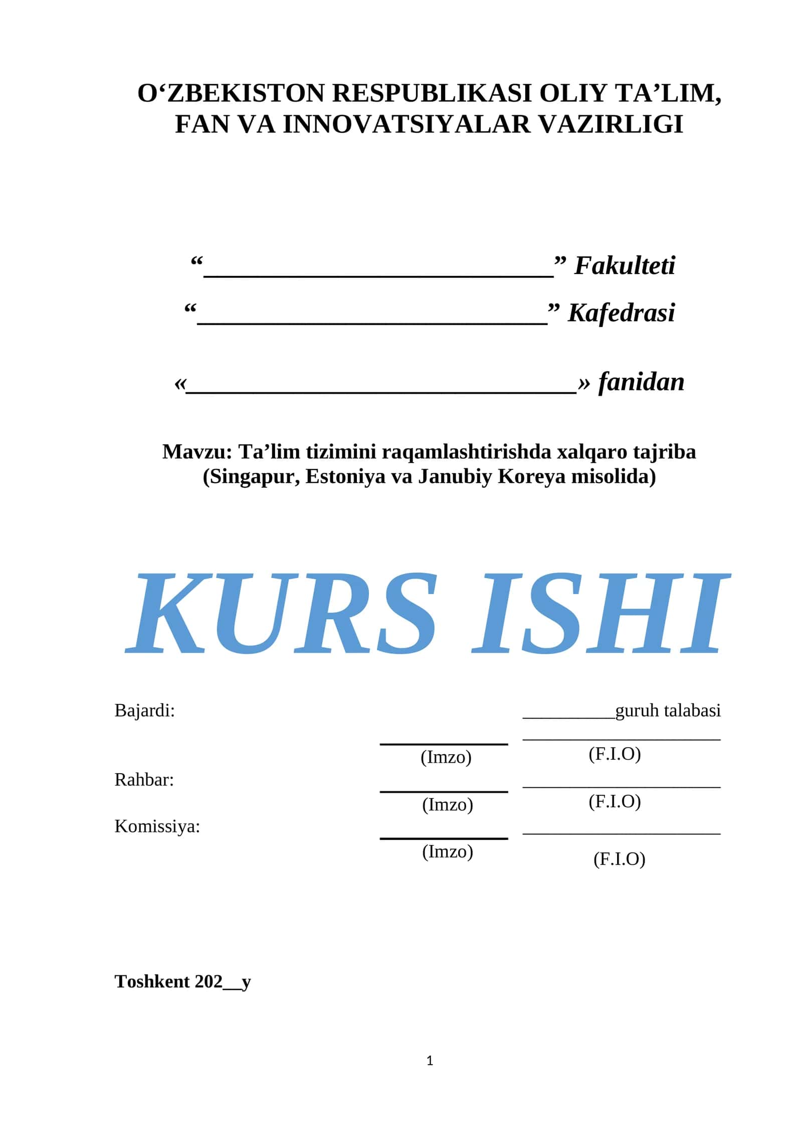 Ta’lim tizimini raqamlashtirishda xalqaro tajriba (Singapur, Estoniya va Janubiy Koreya misolida)