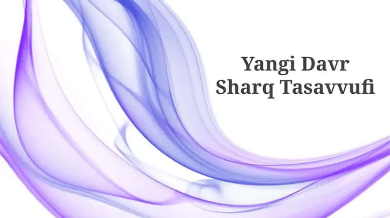 Yangi Davr Sharq Tasavvufi