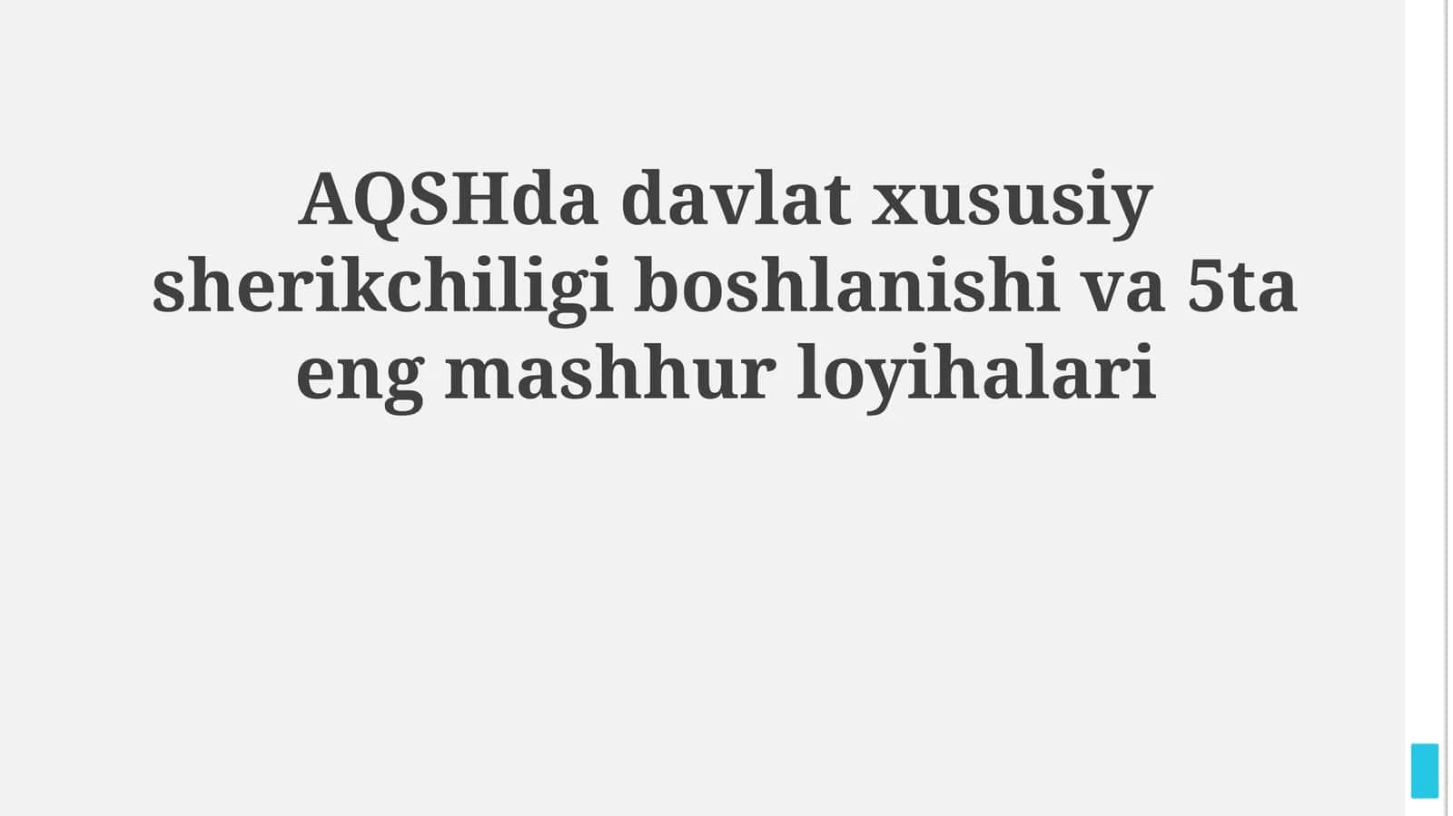 AQSHda davlat xususiy sherikchiligi boshlanishi va 5ta eng mashhur loyihalari