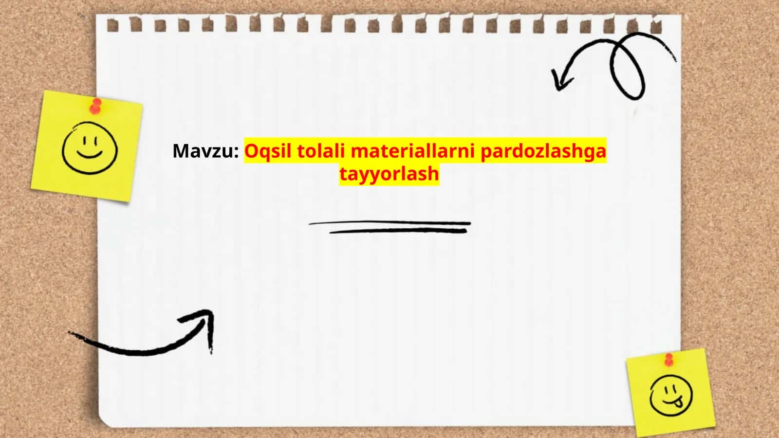 Oqsil tolali materiallarni pardozlashga tayyorlash