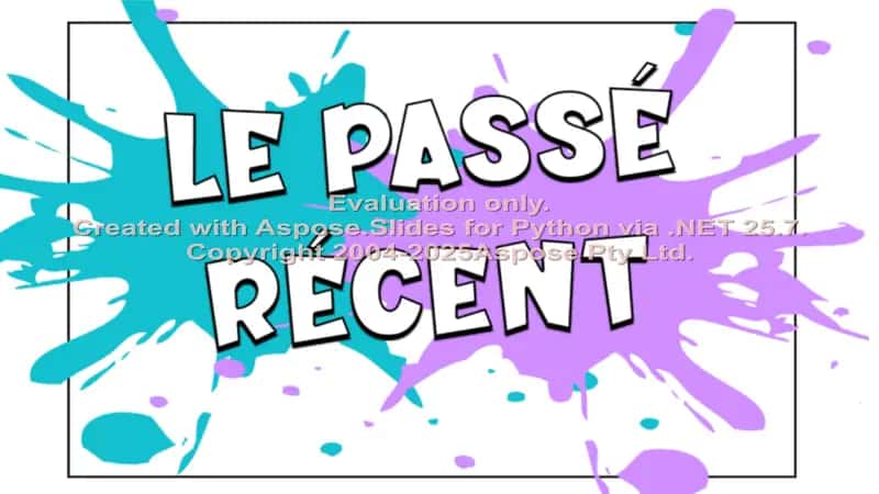 Le Passe recent