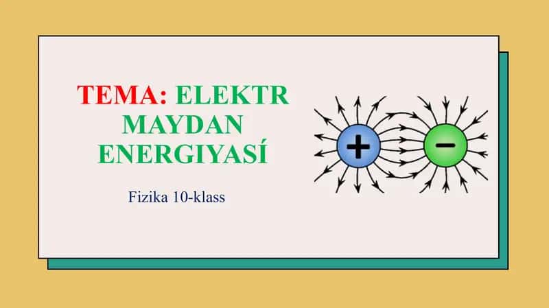 Elektr maydan energiyası_5E