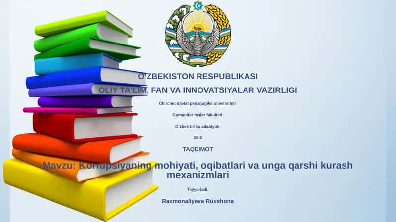 Korrupsiyaning mohiyati, oqibatlari va unga qarshi kurash mexanizmlari