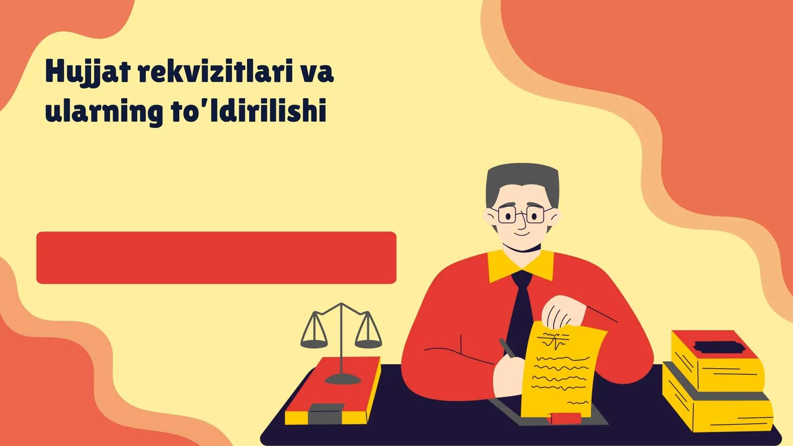 Hujjat rekvizitlari va ularning to’ldirilishi