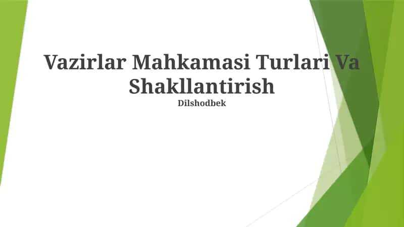 Vazirlar Mahkamasi Turlari Va Shakllantirish