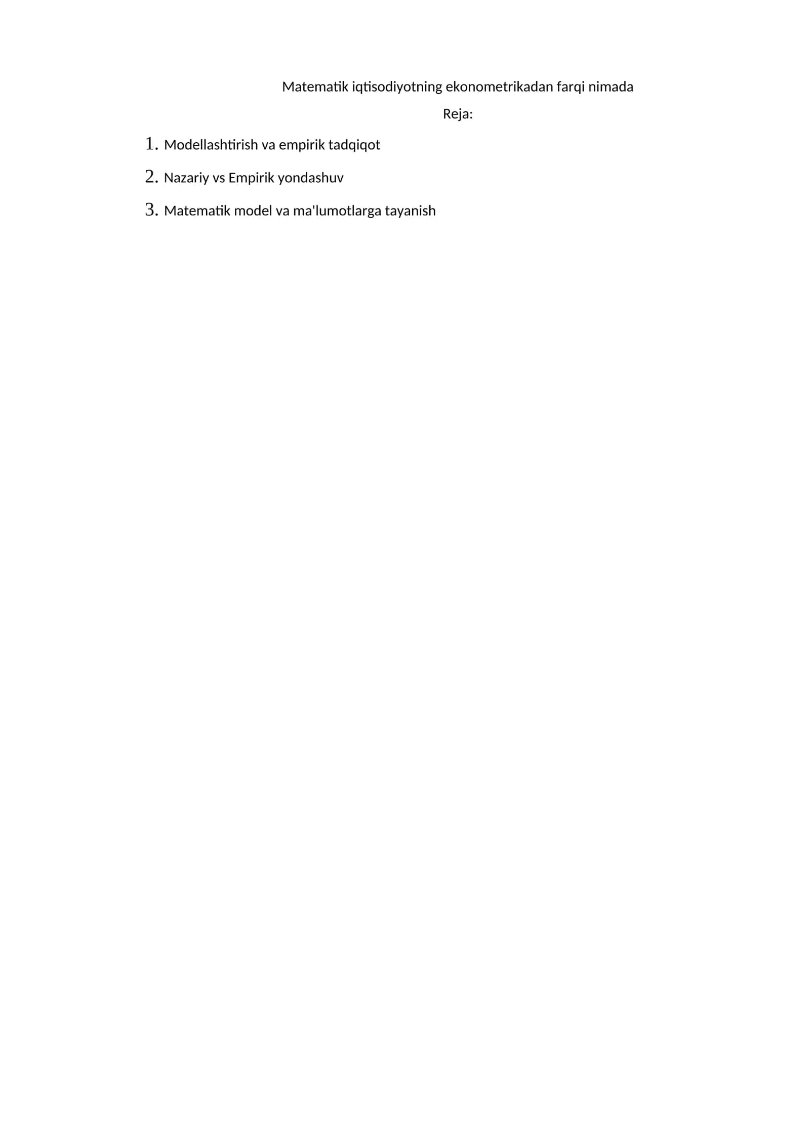 Matematik iqtisodiyotning ekonometrikadan farqi nimada