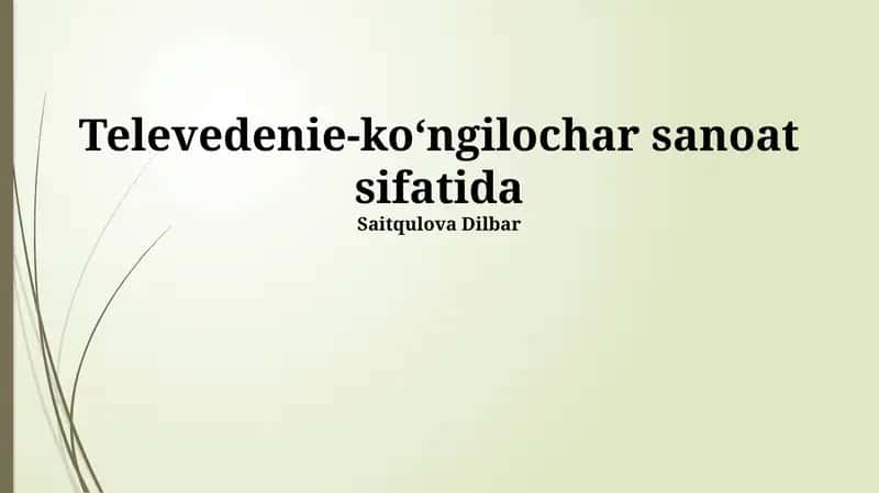 Televedenie-ko‘ngilochar sanoat sifatida