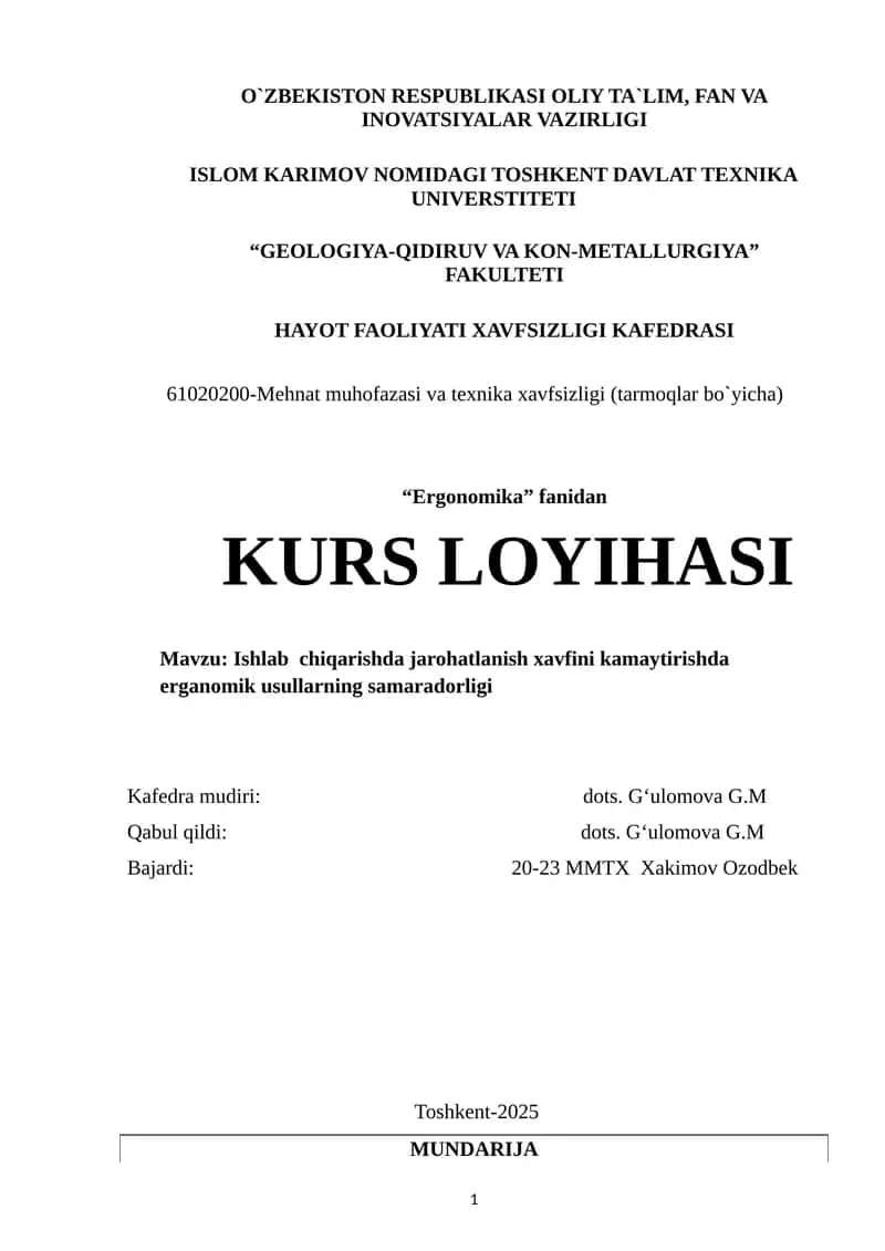 Ishlab chiqarishda jarohatlanish xavfini kamaytirishda erganomik usullarning samaradorligi