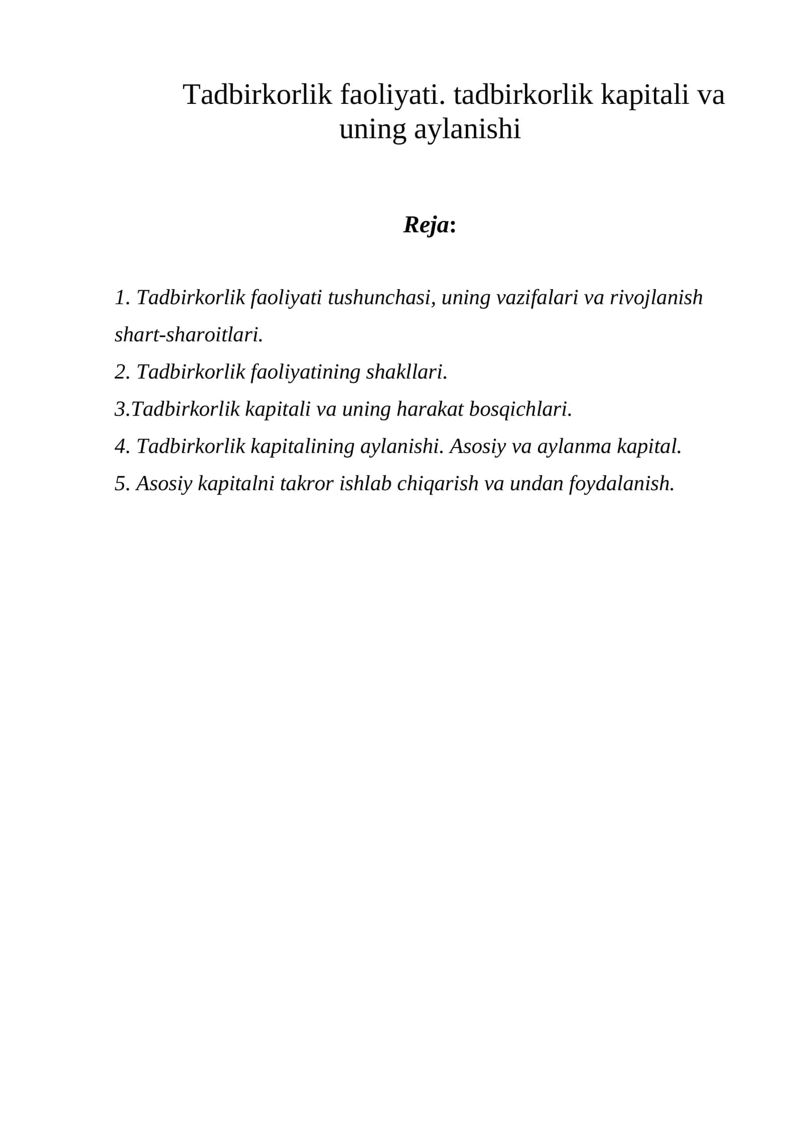 Tadbirkorlik faoliyati. tadbirkorlik kapitali va uning aylanishi