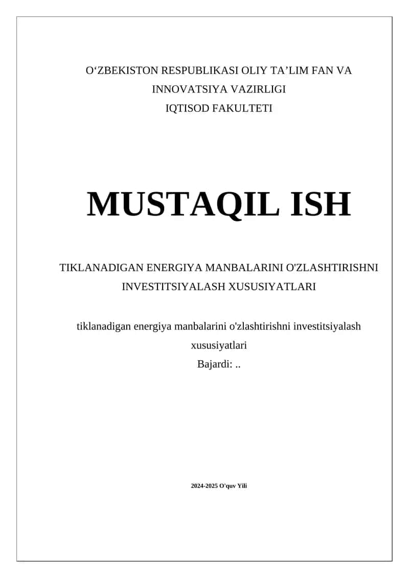 Tiklanadigan energiya manbalarini o'zlashtirishni investitsiyalash xususiyatlari